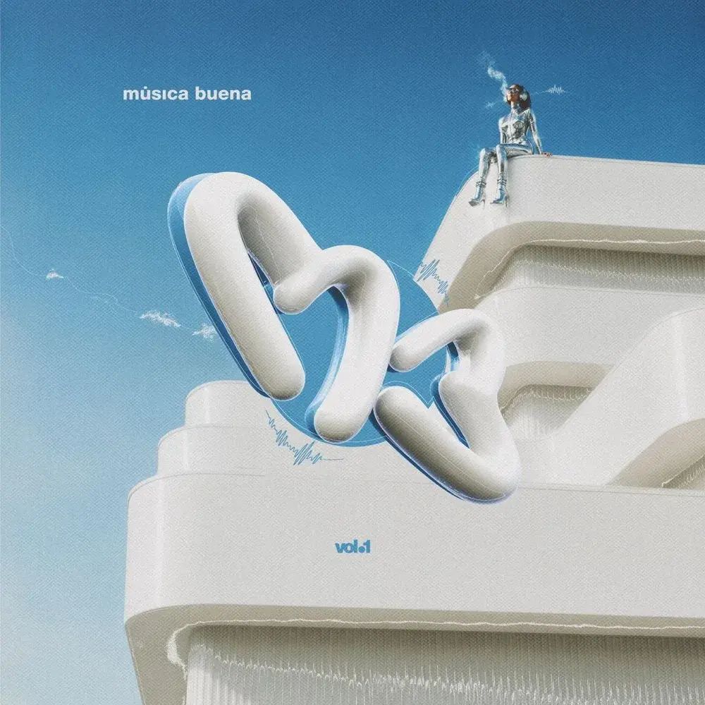 Portada de Música Buena vol.1: arquitectura blanca sobre cielo azul con una figura cromada sentada en la cornisa.